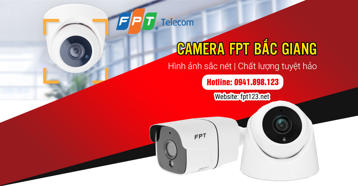 Lắp đặt camera FPT Bắc Giang