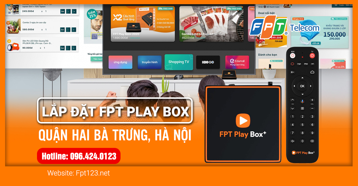 Lắp đặt FPT Play Box ở quận Hai Bà Trưng, Hà Nội