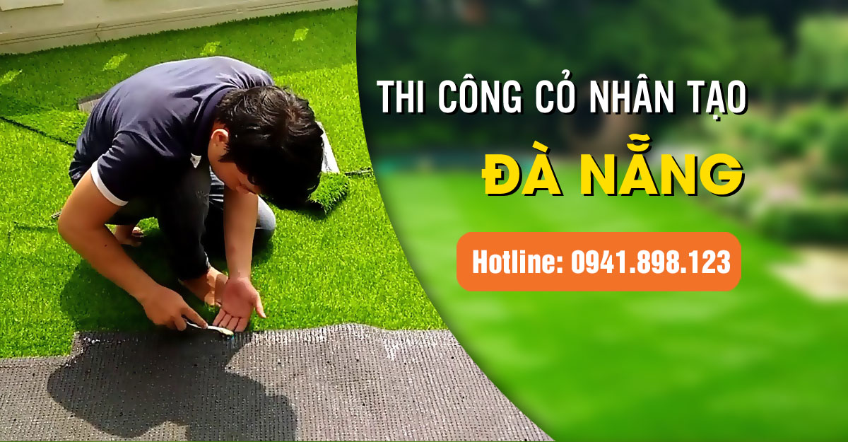 Nhận thi công sân bóng nền cỏ nhân tạo tại Đà Nẵng